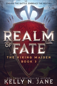 Realm of Fate - Book #3 of the Viking Maiden