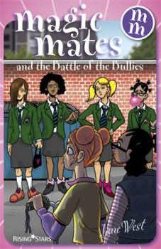 Paperback Magic Mates and the Battle of the Bullies. Jane West Book