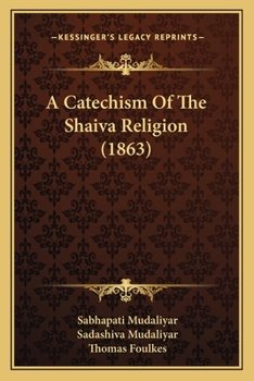 Paperback A Catechism Of The Shaiva Religion (1863) Book