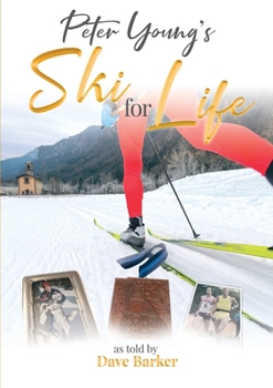 Paperback Peter Young: Ski for Life Book