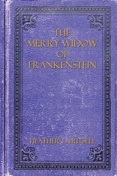 Paperback The Merry Widow of Frankenstein Book