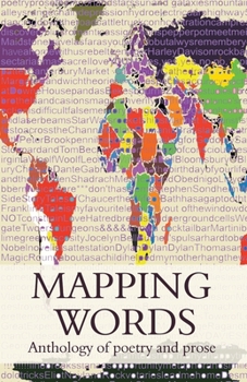 Paperback Mapping Words: Anthology of Poetry and Prose Book