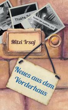 Paperback Neues aus dem Vorderhaus [German] Book