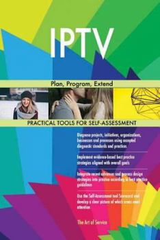 Paperback Iptv: Plan, Program, Extend Book