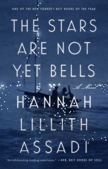 Paperback The Stars Are Not Yet Bells Book
