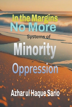 Paperback In the Margins No More: Systems of Minority Oppression Book