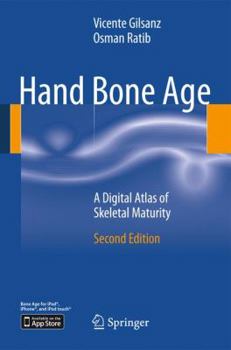 Paperback Hand Bone Age: A Digital Atlas of Skeletal Maturity Book