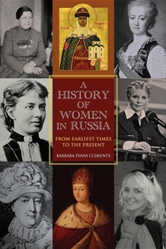 Paperback A History of Women in Russia: From Earliest Times to the Present Book