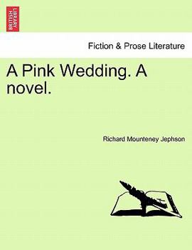 Paperback A Pink Wedding. a Novel. Book