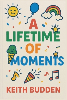 Paperback A Lifetime of Moments Book