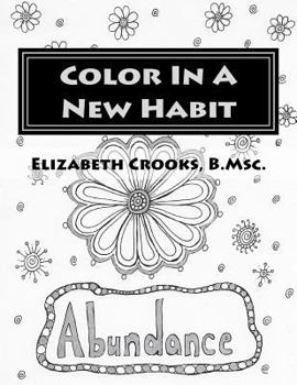 Paperback Color In A New Habit: Abundance Book
