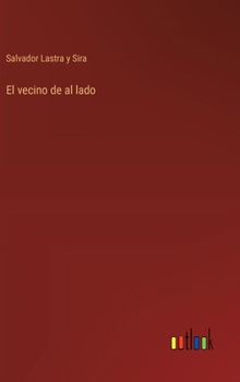 Hardcover El vecino de al lado [Spanish] Book