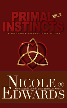Primal Instincts: Volume 9 - Book #9 of the Primal Instincts