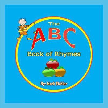 Paperback The ABC Book of Rhymes Book