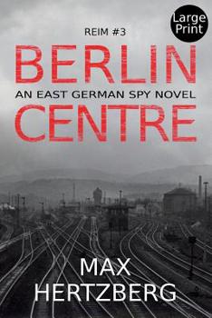 Paperback Berlin Centre: An East German Spy Story [Large Print] Book