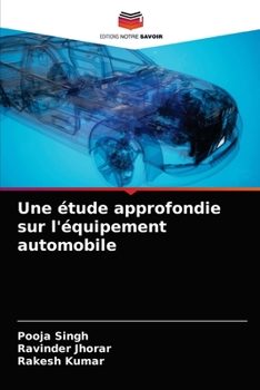 Paperback Une étude approfondie sur l'équipement automobile [French] Book