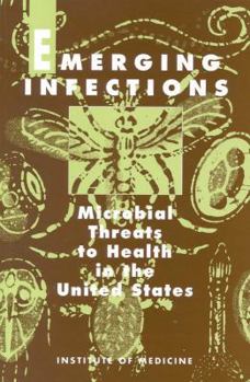 Paperback Emerging Infections: Microbial Threats to Health in the United States Book