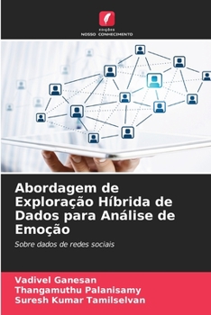 Paperback Abordagem de Exploração Híbrida de Dados para Análise de Emoção [Portuguese] Book