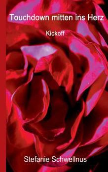 Paperback Touchdown mitten ins Herz: Kickoff [German] Book