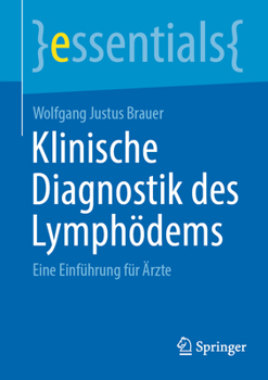Paperback Klinische Diagnostik Des Lymphödems: Eine Einführung Für Ärzte [German] Book