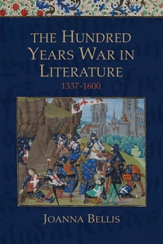 Hardcover The Hundred Years War in Literature, 1337-1600 Book