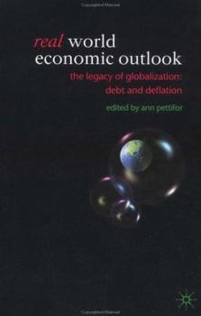 Paperback Real World Economic Outlook: The Legacy of Globalization: Debt and Deflation Book