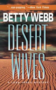 Desert Wives - Book #2 of the Lena Jones Mystery