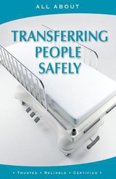 Paperback All About Transferring People Safely Book