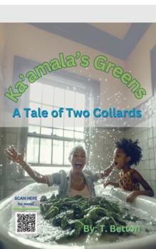 Paperback Ka'amala's Greens: A Tale of Two Collards Book