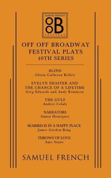 Paperback Off Off Broadway Festival Plays, 40th Series Book