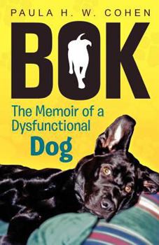 Paperback Bok: The Memoir of a Dysfunctional Dog Book
