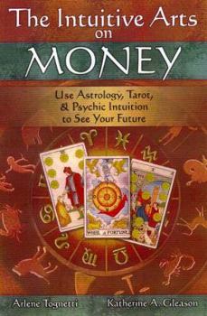 Paperback The Intuitive Arts on Money Book