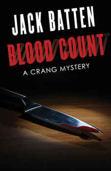 Blood Count: A Crang Mystery - Book #4 of the A Crang Mystery