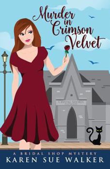 Murder in Crimson Velvet - Book #2 of the Bridal Shop Mystery series
