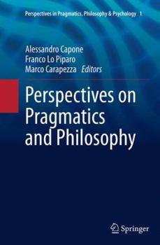 Paperback Perspectives on Pragmatics and Philosophy Book
