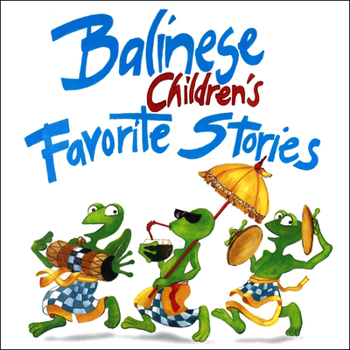 Paperback Balinese Children's Favorite Stories Book
