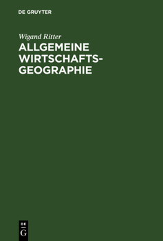 Hardcover Allgemeine Wirtschaftsgeographie [German] Book