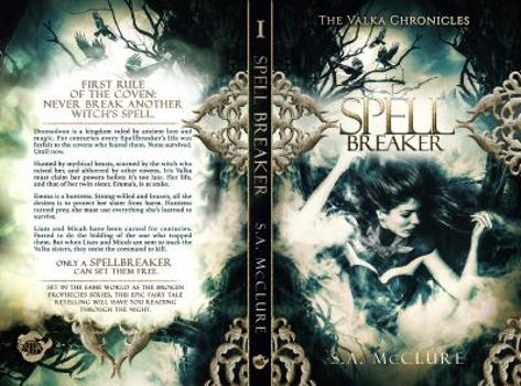 Paperback Spellbreaker: Valka Chronicles 1 Book