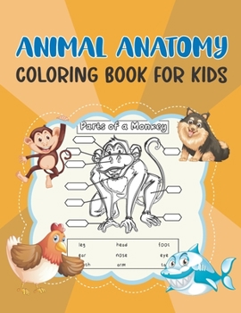 Paperback Animal Anatomy Coloring Book for Kids: Ages 4-8 Book