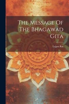 Paperback The Message Of The Bhagawad Gita Book