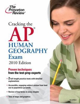 Paperback Cracking the AP Human Geography Exam, 2010 Edition (College Test Preparation) Book