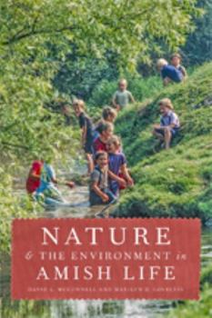 Paperback Nature and the Environment in Amish Life Book
