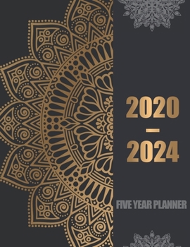 Paperback 2020-2024 Five Year Planner: Ultimate 60 Months Calendar, 5 Year Happy Calendar, Business Planners, Agenda Schedule Organizer Logbook and Journal w Book