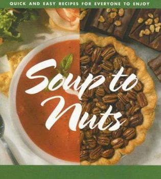 Paperback Soup to Nuts: Quick and Easy Recipes for Everyone to Enjoy Book