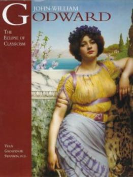 Hardcover John William Godward: The Eclipse of Classicism Book