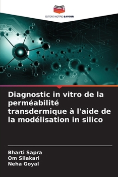 Paperback Diagnostic in vitro de la perméabilité transdermique à l'aide de la modélisation in silico [French] Book