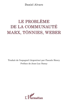 Paperback Le problème de la communauté: Marx, Tönnies, Weber [French] Book