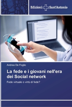 Paperback La fede e i giovani nell'era dei Social network [Italian] Book