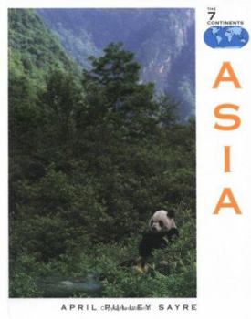 Asia (The Seven Continents) - Book  of the Seven Continents
