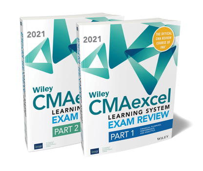 Paperback Wiley Cmaexcel Learning System Exam Review 2021: Complete Set (2-Year Access) Book